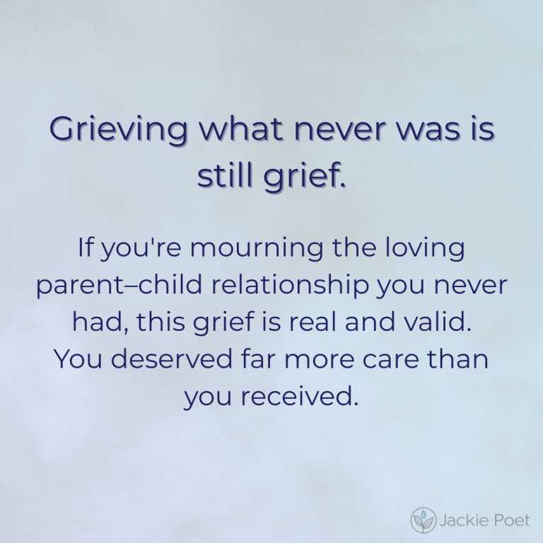Text image explaining that it is valid to grieve the loving relationship with a parent that never existed; soft blue background.