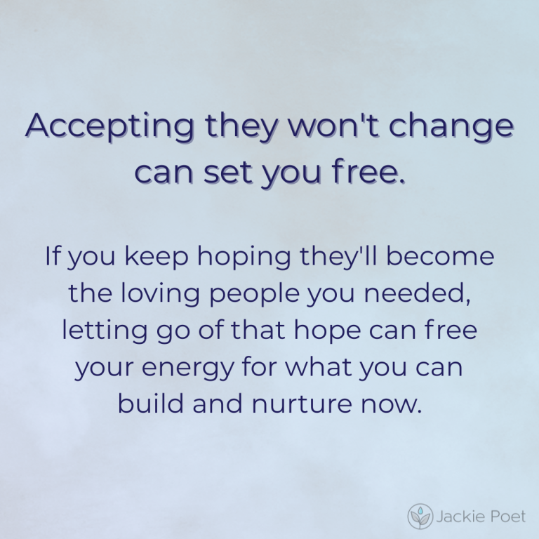 Text image explaining that accepting parents will not change is painful but freeing, allowing focus on personal healing; soft blue background.
